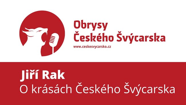 Obrysy Českého Švýcarska #1 Jiří Rak, o objevování krás Českosaského Švýcarska