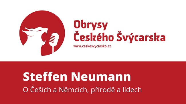 Obrysy Českého Švýcarska #12 Steffen Neumann, o vztazích Čechů a Němců, přírodě a lidech